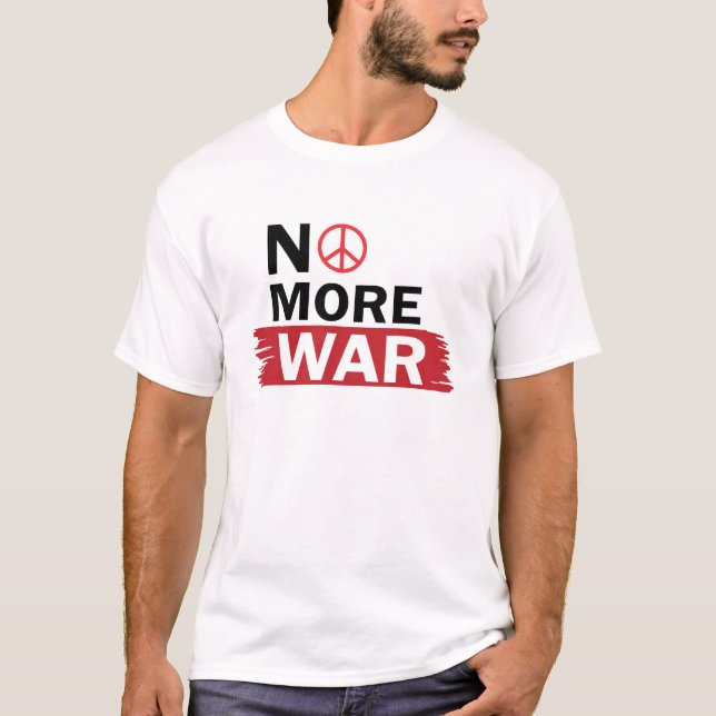 T-SHIRT PLUS JAMAIS LA GUERRE (Devant)