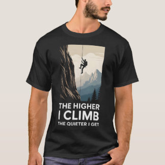 T-shirt Plus je grimpe, plus je me tais grimpeur