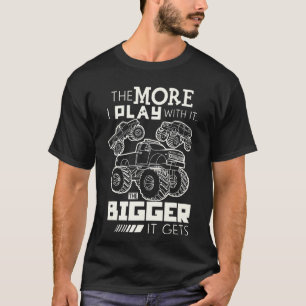 T-shirt Plus je joue avec elle plus elle devient drôle O