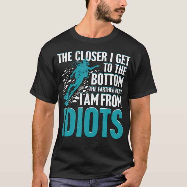 T-shirt Plus Je Me Rapproche Du Fond, Plus Je Suis Lo (Devant)