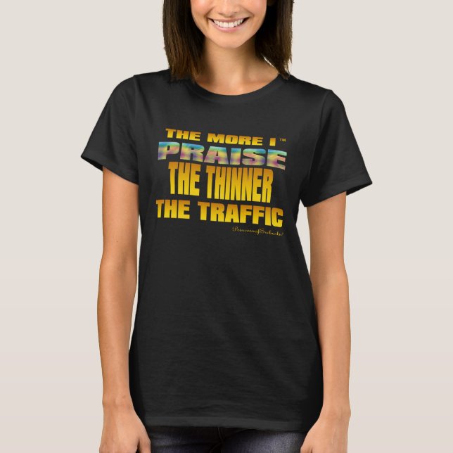 T-SHIRT PLUS JE PRIE DIEU DIEU PLUS LE TRAFIC (TM) EST MIN (Devant)