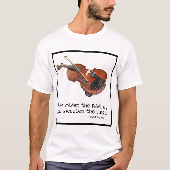 T-shirt Plus le violon est ancien… (Devant)