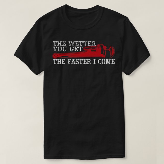 T-shirt Plus L'Eau Vous Arrivez Plus Vite Je Viens (Design devant)