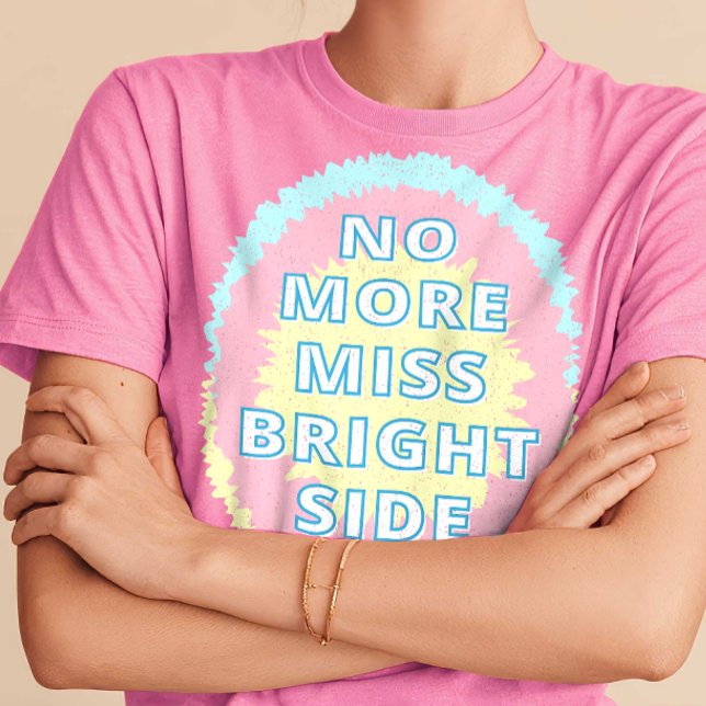 T-shirt Plus Mlle Bright Side Funny (Créateur téléchargé)