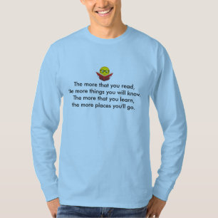 T-shirt Plus que vous lisez, plus de choses vous