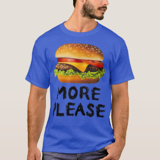 T-shirt Plus S'Il Vous Plaît Funny Hamburger