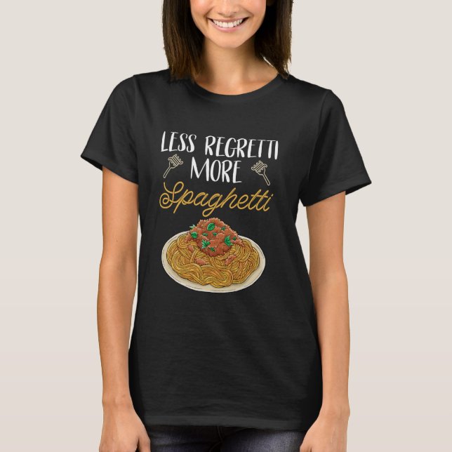 T-shirt Plus Spaghetti Moins Regretti Funny Spaghetti Love (Devant)