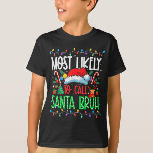 T-shirt Plus susceptible d'appeler Santa Bruh Drôle de Noë