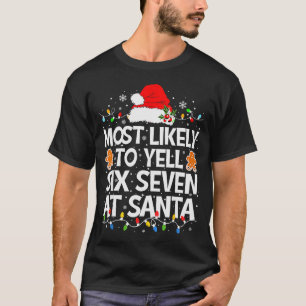 T-shirt Plus susceptible de crier Six Sept À Santa 67 Meme