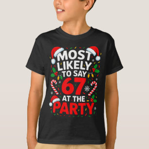 T-shirt Plus Susceptible De Dire 67 À La Fête Noël Drôle