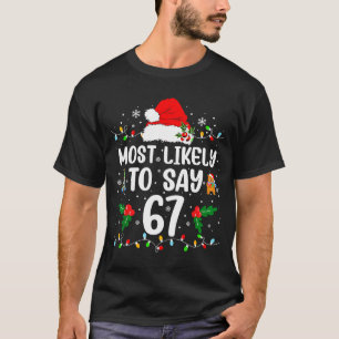 T-shirt Plus susceptible de dire 67 Six Sept Drôle 67 Noël