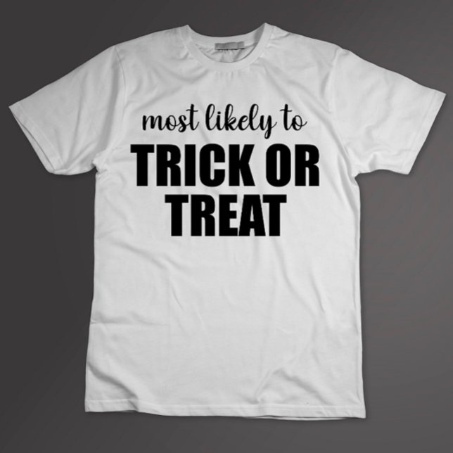 T-shirt Plus susceptible de faire Trick Or Treat Funny Hal (Créateur téléchargé)