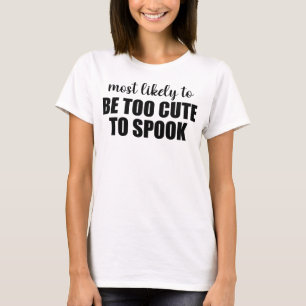 T-shirt Plus susceptible d'être trop mignon pour effrayer
