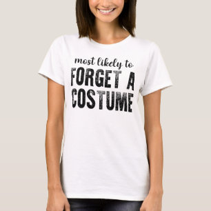 T-shirt Plus susceptible d'oublier un costume drôle Hallow