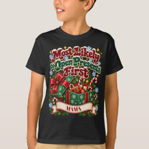 T-shirt Plus susceptible d'ouvrir les cadeaux en premier N