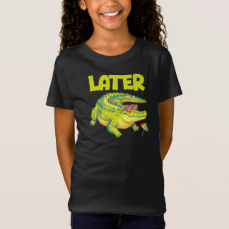 T-Shirt Plus tard Alligator, Été Amusant
