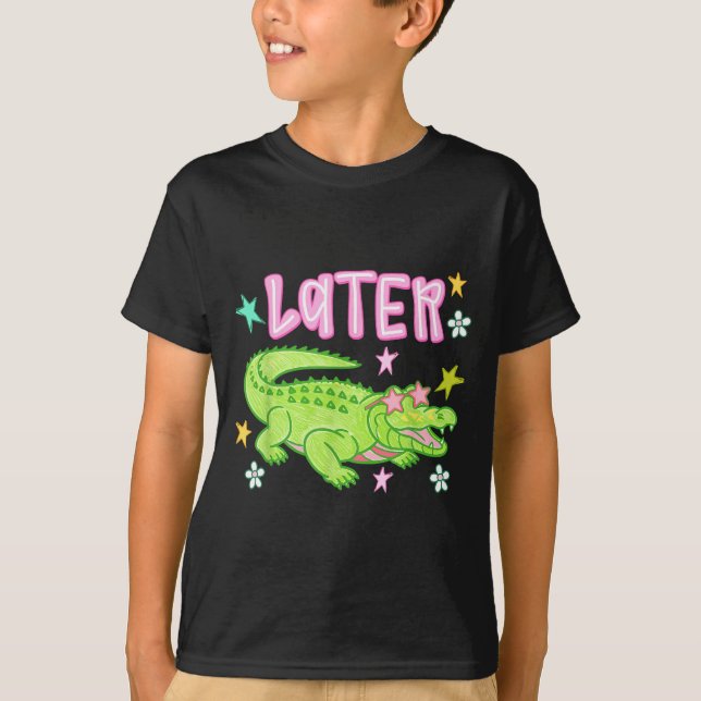 T-shirt Plus tard Gator Drôle Alligator Meme Enseignant En (Devant)