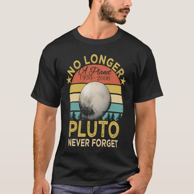 T-shirt Plus Une Planète Pluton N'Oublie Jamais (Devant)