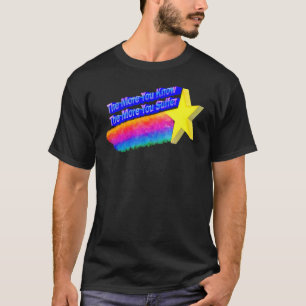 T-shirt Plus Vous En Savez, Plus Vous Souffrez 2
