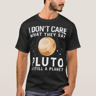 T-shirt Pluto Est Toujours Une Télé Astrophysique Planète