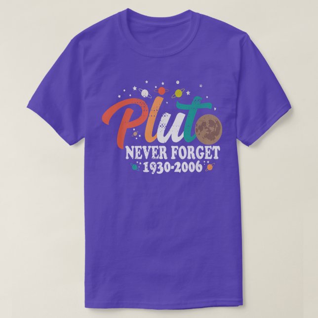 T-shirt Pluto Never Forget Funny Space Science Astronomy S (Design devant)