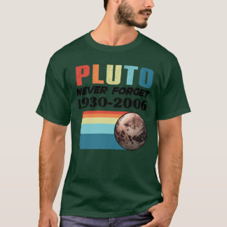 T-shirt Pluto n'oublie jamais Retro Vintage Pluto bizarre 
