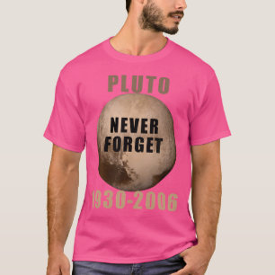T-shirt Pluto n'oublie jamais Spa de science d'astronomie