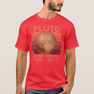 T-shirt PLUTO N'OUBLIEZ JAMAIS Retro Style Amusant Espace,