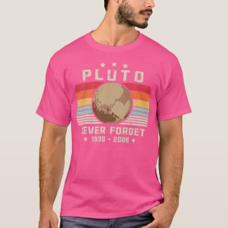 T-shirt PLUTO N'OUBLIEZ JAMAIS Retro Style Amusant Espace,