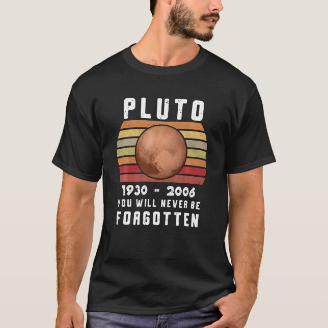 T-shirt Pluton amusant jamais oublié 1930-2016 Planet Plut (Devant)