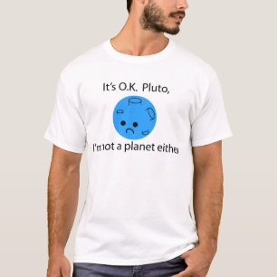 T-shirt Pluton était une planète. Son Pluton correct