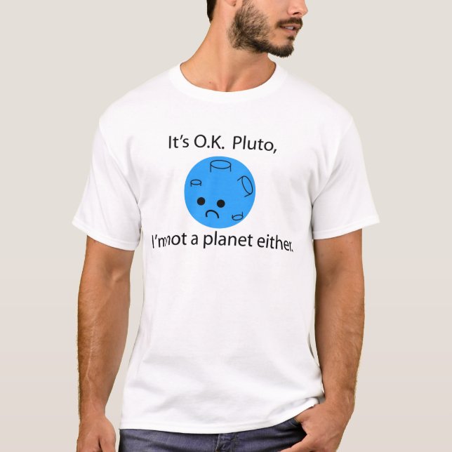 T-shirt Pluton était une planète. Son Pluton correct (Devant)