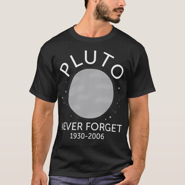 T-shirt Pluton n'oublie jamais la planète Pluto n'oublie j (Devant)