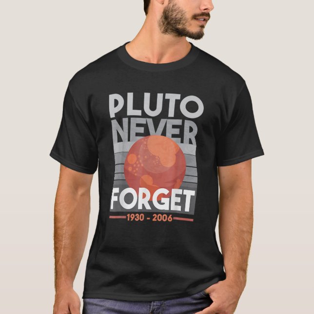 T-shirt Pluton n'oublie jamais la science Planète spatiale (Devant)