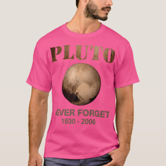 T-shirt Pluton n'oublie jamais l'espace astronomique scien