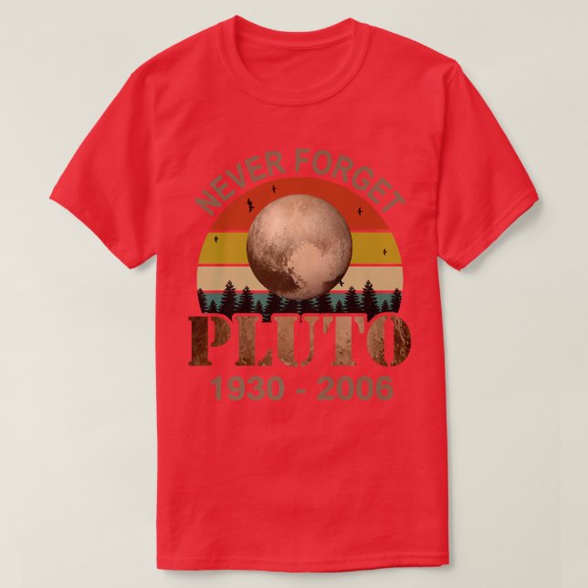 T-shirt Pluton n'oublie jamais l'espace astronomique scien (Design devant)