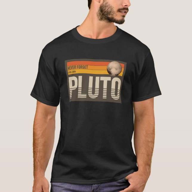 T-shirt Pluton n'oublie jamais l'espace planétaire (Devant)