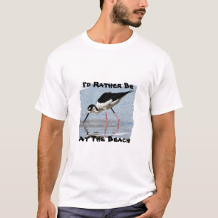 T-shirt Plutôt Être À Beach Wading Bird Photo Besoin De Va
