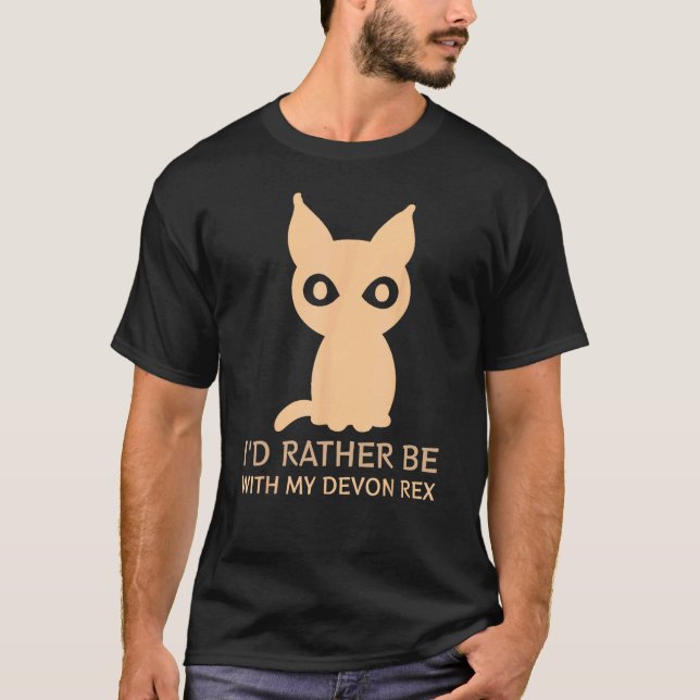 T-shirt Plutôt être avec mon Devon Rex - Amateur de chats (Devant)