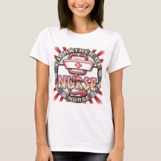 T-shirt Plutôt être infirmière