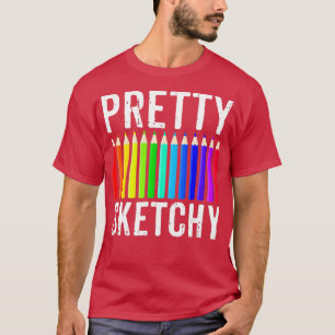 T-shirt Plutôt Sketchchy Amusant Art Lover Crayons colorés