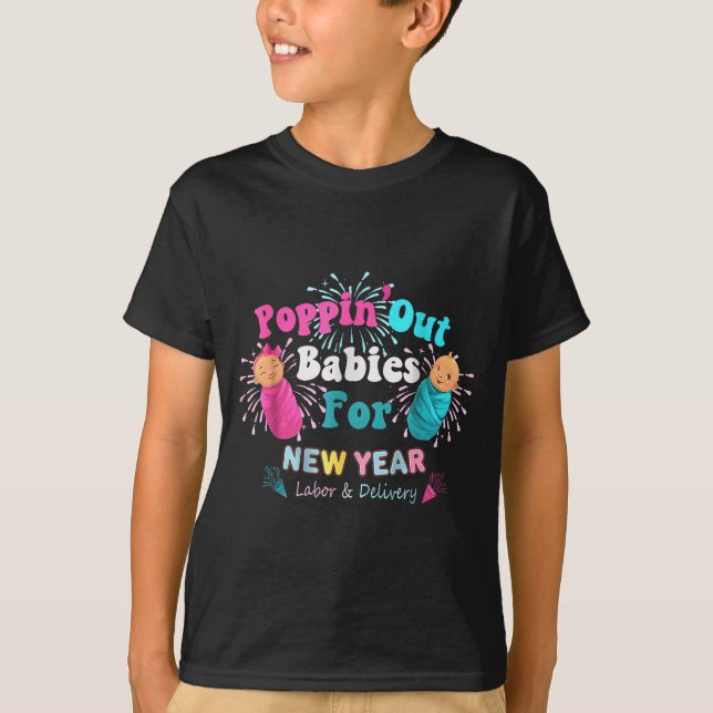 T-shirt Pn' Out Babies For The New Year Labor &amp; Delive (Devant)