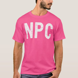 T-shirt PNJ Personnage Non Joueur Drôle PNJ Jeux Drôle PNJ