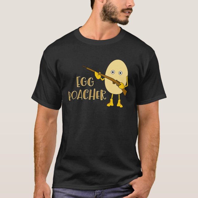 T-shirt Poacher d'oeufs (Devant)