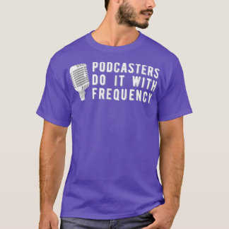 T-shirt Podcast amusant Diffusion Podcast Tee Cadeau