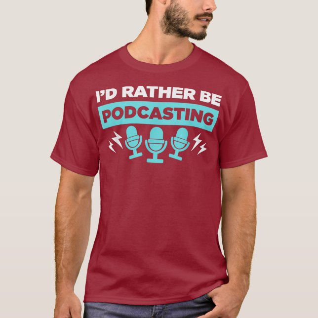 T-shirt Podcaster Host Id Plutôt Être Podcasting (Devant)