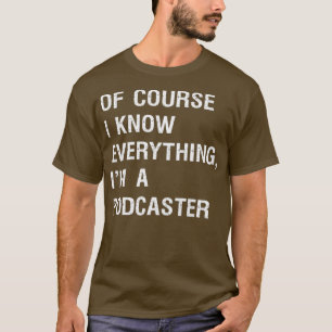 T-shirt Podcaster Sarcastique Podcasting Écrivain de Podca