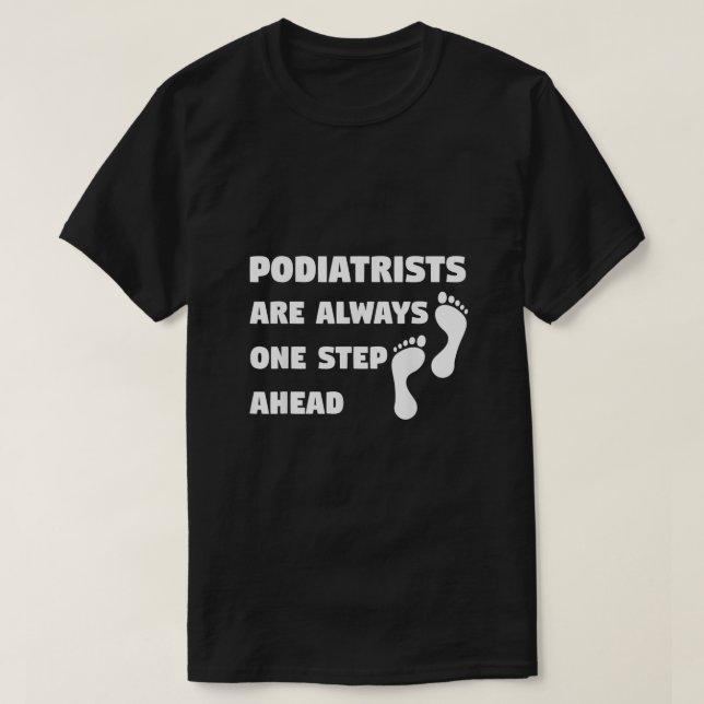T-shirt Podiatriste Pied Pied Podiatrie Docteur Drôle Plai (Design devant)