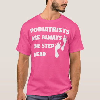 T-shirt Podiatriste Pied Pied Podiatrie Docteur Drôle Plai