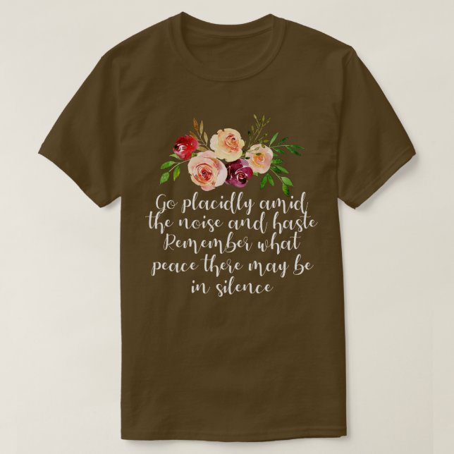 T-shirt Poème de Desiderata sur la paix et le calme (Design devant)